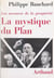 La mystique du plan - Les menaces de la prospérité
