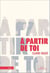 À partir de toi