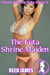 The Futa Shrine Maiden (Haunted by the Futa Ghost 4) - Haunted by the Futa Ghost, #4