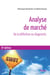 Analyse de marché - De la définition au diagnostic - De la définition au diagnostic