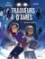 Traqueurs d'âmes - Tome 1 - Premier contact