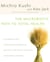 The Macrobiotic Path to Total Health - A Complete Guide to Naturally Preventing and Relieving More Than 200 Chronic Conditions and Disorders