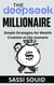 The DeepSeek Millionaire : Simple Strategies for Wealth Creation at The Moment - The AI Wealth Engine, #1