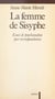 La femme de Sisyphe - Essai de psychanalyse par correspondance