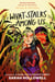 What Stalks Among Us