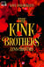 The Kink Brothers - Love and Bullets, #1