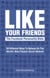 Like Your Friends: The Facebook Personality Bible