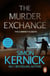 The Murder Exchange - a relentless, race-against-time from bestselling author Simon Kernick