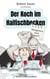 Der Koch im Haifischbecken - Management kann jeder?!