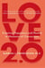 Love 2.0 - Creating Happiness and Health in Moments of Connection