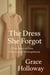 The Dress She Forgot