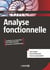 Analyse fonctionnelle - Licence, Master, Écoles d’ingénieurs - Cours et exercices corrigés - Licence • Master • Écoles d’ingénieurs