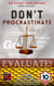 Don't Procrastinate - Evaluate! Scale New Heights in Decision Making - Don't Procrastinate - Evaluate!, #1