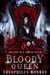 Bloody Queen - The Fury of a Vampire Witch, #1