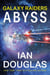 Galaxy Raiders: Abyss - Galaxy Raiders, Book 1