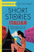 Short Stories in Italian  for Intermediate Learners - Read for pleasure at your level, expand your vocabulary and learn Italian the fun way!