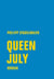Queen July - Roman