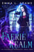 Faerie Realm - The Changeling Chronicles, #3