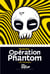 Opération Phantom - Hackerboy 2