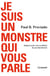 Je suis un monstre qui vous parle - Rapport pour une académie de psychanalystes