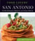 Food Lovers' Guide to® San Antonio - The Best Restaurants, Markets & Local Culinary Offerings