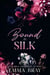 Bound in Silk - Belonging to Him Trilogy, #2