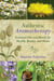 Authentic Aromatherapy - Essential Oils and Blends for Health, Beauty, and Home
