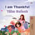 I am Thankful  Táim Buíoch - English Irish Bilingual Collection
