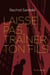 Laisse pas traîner ton fils