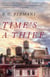 Time's a Thief - A Novel