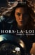 Hors-la-loi - Tome 1 : Vitesse