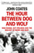 The Hour Between Dog and Wolf - Risk-taking, Gut Feelings and the Biology of Boom and Bust