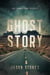 Ghost Story: The Road Home - Ghost Story, #1