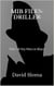 Mib Files: Driller - Tales Of The Men In Black - MIB Files - Tales of the Men In Black, #8