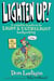 Lighten Up! - A Complete Handbook for Light and Ultralight Backpacking