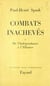 Combats inachevés (1) - De l'indépendance à l'Alliance