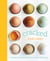 Cracked - Creative and Easy Ways to Cook with Eggs