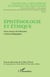 Épistémologie et éthique - Entre sciences de l'éducation et praxis pédagogiques