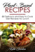 Plant-Based Recipes : 80 Delicious and Easy to Cook Diet Recipes for Lunch