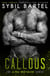 Callous - The Alpha Bodyguard Series, #6