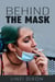Behind the Mask: The Smoking Fetish Collection