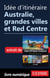Idée d'itinéraire - Australie, grandes villes et Red Centre