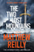The Two Lost Mountains - From the creator of No.1 Netflix thriller INTERCEPTOR