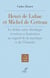 Henri De Lubac et Michel De Certeau - Le débat entre théologie et sciences humaines au regard de la mystique et de l’histoire