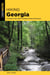 Hiking Georgia - A Guide to the State's Greatest Hiking Adventures