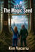 The Magic Seed - Eco-Adventures of Zee, #2