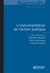 L'instrumentation de l'action publique - Controverses, résistance, effets