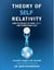 Theory of Self Relativity
