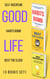 Good Life: Self-Discipline, Habits Bomb, Beat The Clock (3 books set) - Good Life, #4