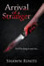 Arrival of a Stranger - Stranger Series, #2